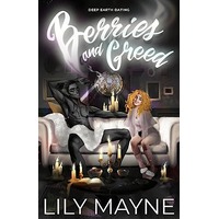Berries and Greed by Lily Mayne PDF ePub Audio Book Summary