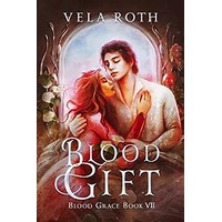 Blood Gift by Vela Roth PDF ePub Audio Book Summary