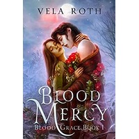 Blood Mercy by Vela Roth PDF ePub Audio Book Summary