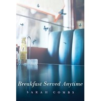 Breakfast Served Anytime by Sarah Combs PDF ePub Audio Book Summary