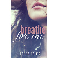 Breathe for Me by Rhonda Helms PDF ePub Audio Book Summary