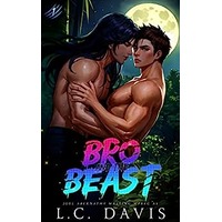 Bro and the Beast by L.C. Davis PDF ePub Audio Book Summary