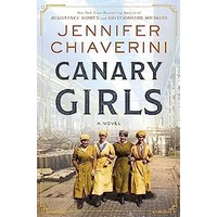 Canary Girls by Jennifer Chiaverini PDF ePub Audio Book Summary