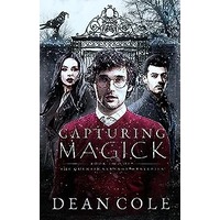 Capturing Magick by Dean Cole PDF ePub Audio Book Summary
