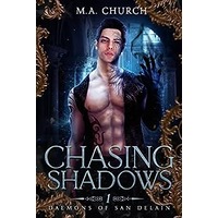 Chasing Shadows by M.A. Church PDF ePub Audio Book Summary