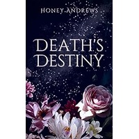 Death's Destiny by Honey Andrews PDF ePub Audio Book Summary