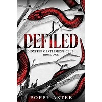Defiled by Poppy Aster PDF ePub Audio Book Summary