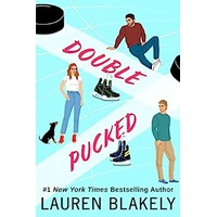 Double Pucked by Lauren Blakely PDF ePub Audio Book Summary