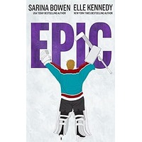 Epic by Sarina Bowen PDF ePub Audio Book Summary
