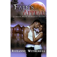 Fate's Appeal by Roxanne Witherell PDF ePub Audio Book Summary
