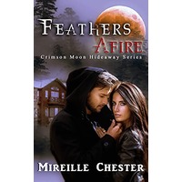 Feathers Afire by Mireille Chester PDF ePub Audio Book Summary