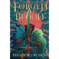 Forged by Blood by Ehigbor Okosun PDF ePub Audio Book Summary