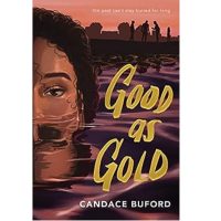 Good as Gold by Candace Buford PDF ePub Audio Book Summary