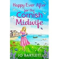 Happy Ever After for the Cornish Midwife by Jo Bartlett PDF ePub Audio Book Summary