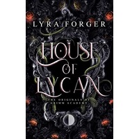 House of Lycan by Lyra Forger PDF ePub Audio Book Summary