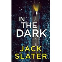 In The Dark by Jack Slater PDF ePub Audio Book Summary