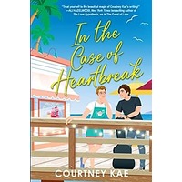 In the Case of Heartbreak by Courtney Kae PDF ePub Audio Book Summary