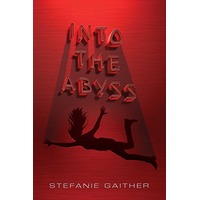 Into the Abyss by Stefanie Gaither PDF ePub Audio Book Summary