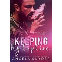 Keeping my captive by Angela Synder PDF ePub Audio Book Summary