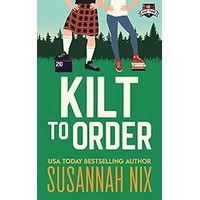 Kilt to Order by Susannah Nix PDF ePub Audio Book Summary