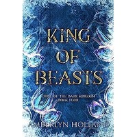 King of Beasts by Amberlyn Holland PDF ePub Audio Book Summary