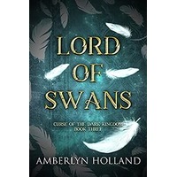 Lord of Swans by Amberlyn Holland PDF ePub Audio Book Summary