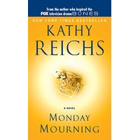 Monday Mourning by Kathy Reichs PDF ePub Audio Book Summary