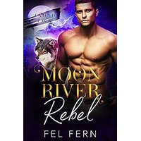 Moon River Rebel by Fel Fern PDF ePub Audio Book Summary