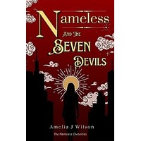 Nameless and the Seven Devils by Amelia J Wilson PDF ePub Audio Book Summary
