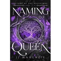 Naming of the Queen by JJ Makenzie PDF ePub Audio Book Summary