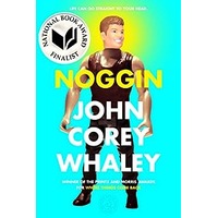 Noggin by John Corey Whaley PDF ePub Audio Book Summary