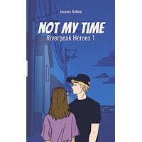 Not My Time by Jessica Salina PDF ePub Audio Book Summary