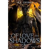 Of Love and Shadows by M.A. Church PDF ePub Audio Book Summary