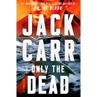 Only the Dead by Jack Carr PDF ePub Audio Book Summary