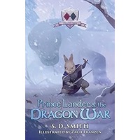 Prince Lander and the Dragon War by S. D. Smith PDF ePub Audio Book Summary
