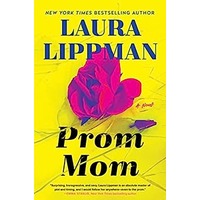 Prom Mom by Laura Lippman PDF ePub Audio Book Summary