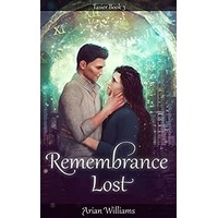 Remembrance Lost by Arian Williams PDF ePub Audio Book Summary
