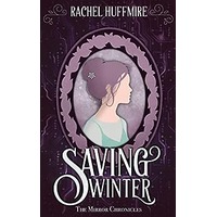Saving Winter by Rachel Huffmire PDF ePub Audio Book Summary