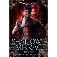 Shadow's Embrace by M.A. Church PDF ePub Audio Book Summary
