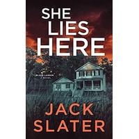 She Lies Here by Jack Slater PDF ePub Audio Book Summary