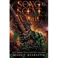 Song of Scent and Magic by Maggie Alabaster PDF ePub Audio Book Summary