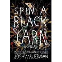 Spin a Black Yarn by Josh Malerman PDF ePub Audio Book Summary