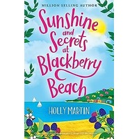 Sunshine and Secrets at Blackberry Beach by Holly Martin PDF ePub Audio Book Summary