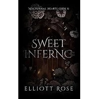 Sweet Inferno by Elliott Rose PDF ePub Audio Book Summary