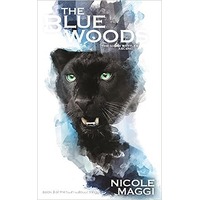 The Blue Woods by Nicole Maggi PDF ePub Audio Book Summary
