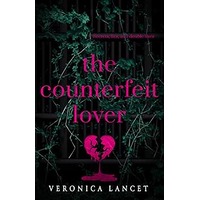 The Counterfiet Lover by Veronica Lancet PDF ePub Audio Book Summary
