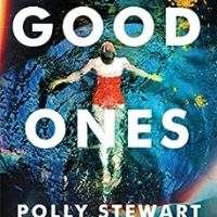 The Good Ones by Polly Stewart PDF ePub AUdio Book Summary