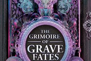 The Grimoire of Grave Fates by Margaret Owen PDF ePub Audio Book Summary