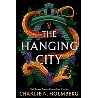 The Hanging City by Charlie N. Holmberg PDF ePub Audio Book Summary