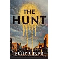 The Hunt by Kelly J. Ford PDF ePub Audio Book Summary